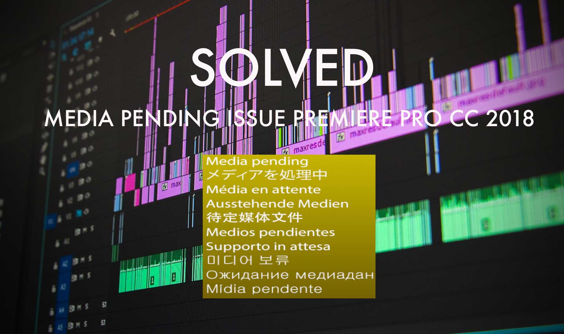 Premiere-Pro-CC-2018-Media-Pending-featured-Forever-Enable-Dont-work-Either
